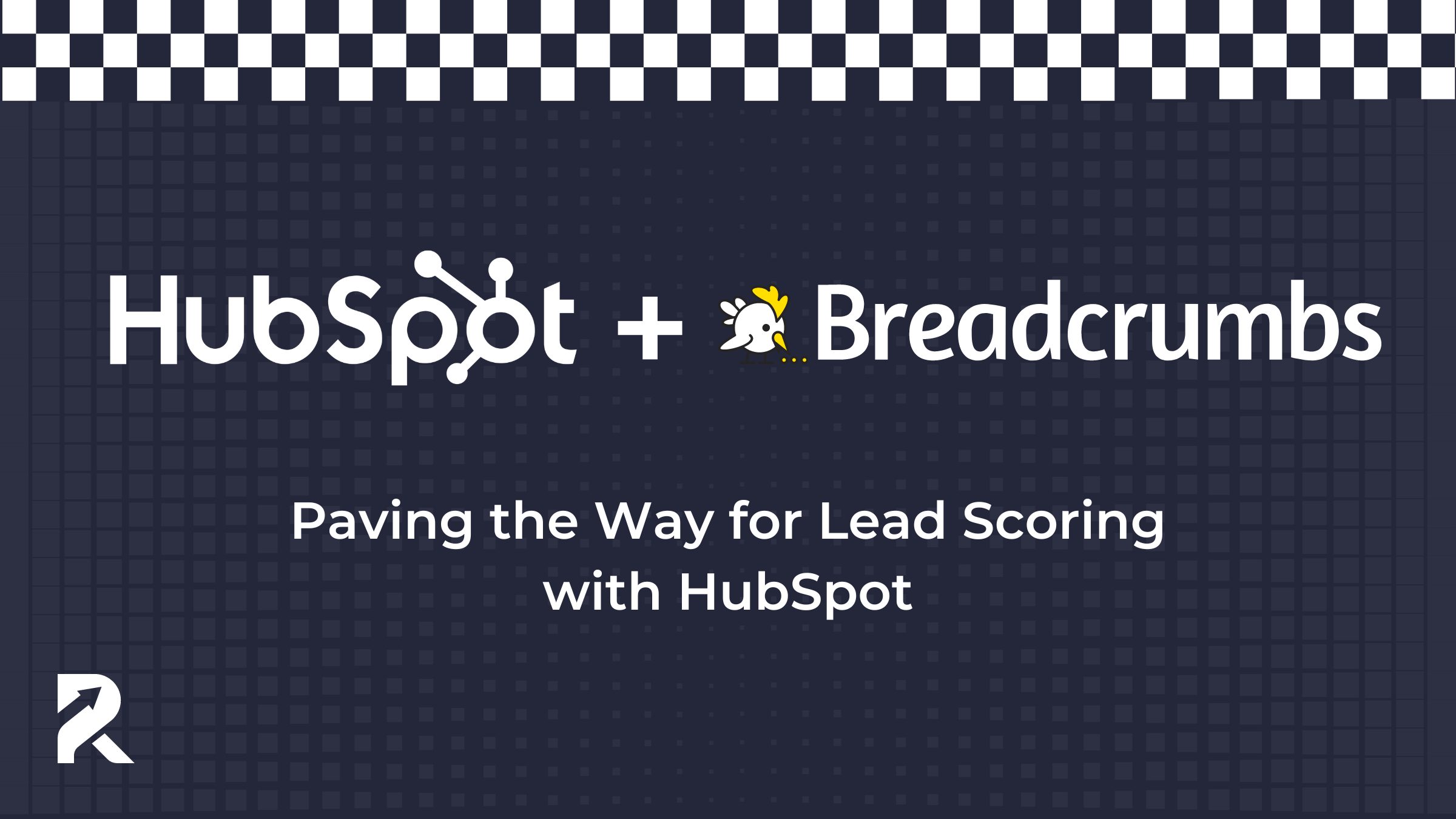 Breadcrumbs and HubSpot Lead Scoring 2.0